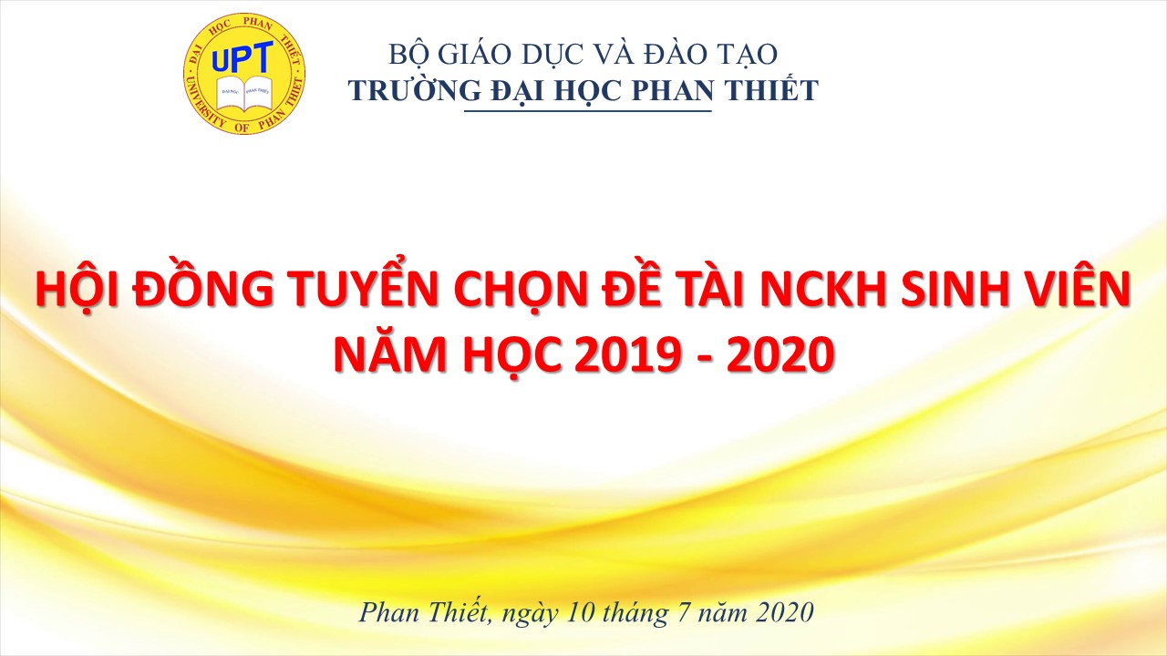 Hội đồng tuyển chọn đề tài NCKH sinh viên năm học 2019-2020